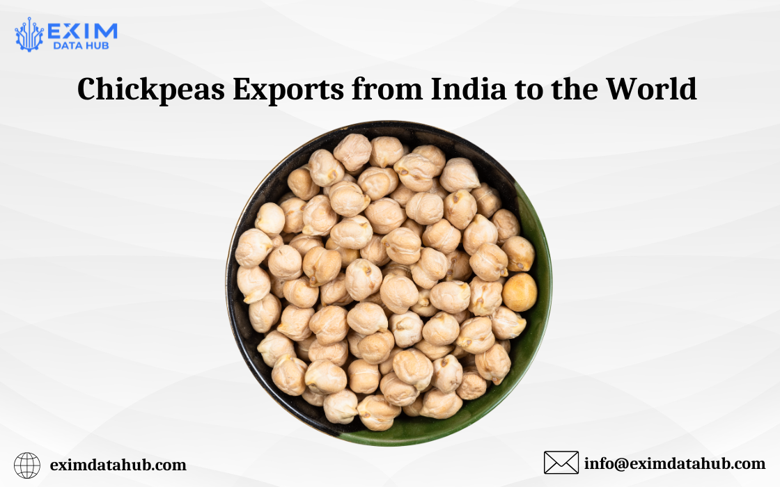 How to Export Chickpeas from India to the World